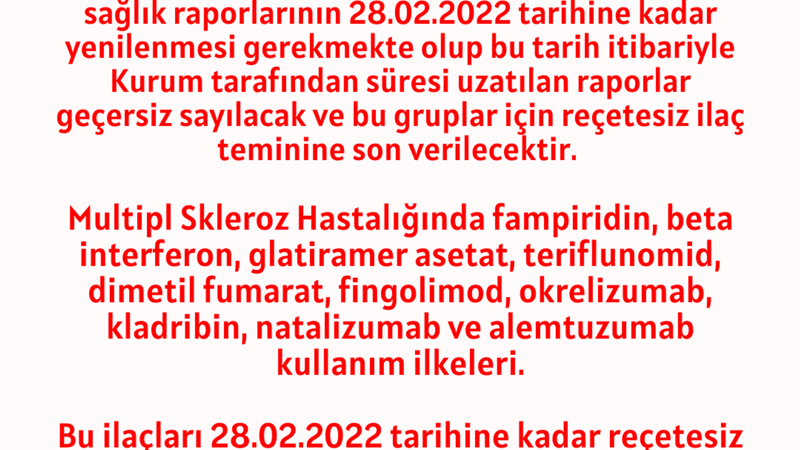 Sağlık Raporları ve Reçetesiz İlaç Temini Hakkında Yapılan Duyuru - Ocak 2022