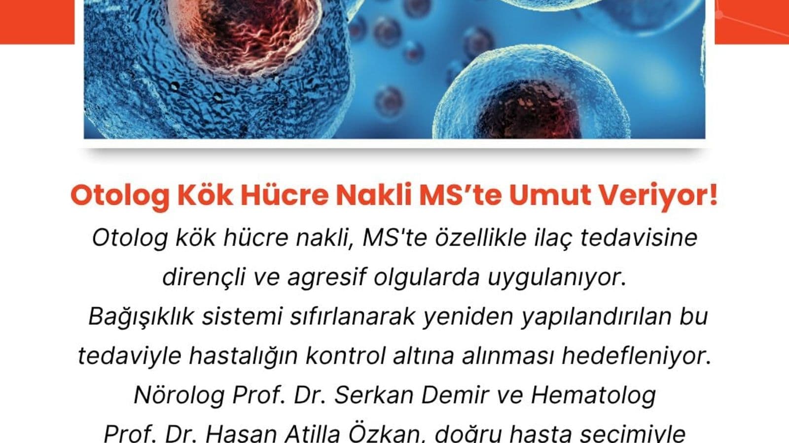 Otolog kök hücre nakli MS’te umut veriyor